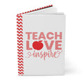 Teach Love Inspire Hardcover Red Journal