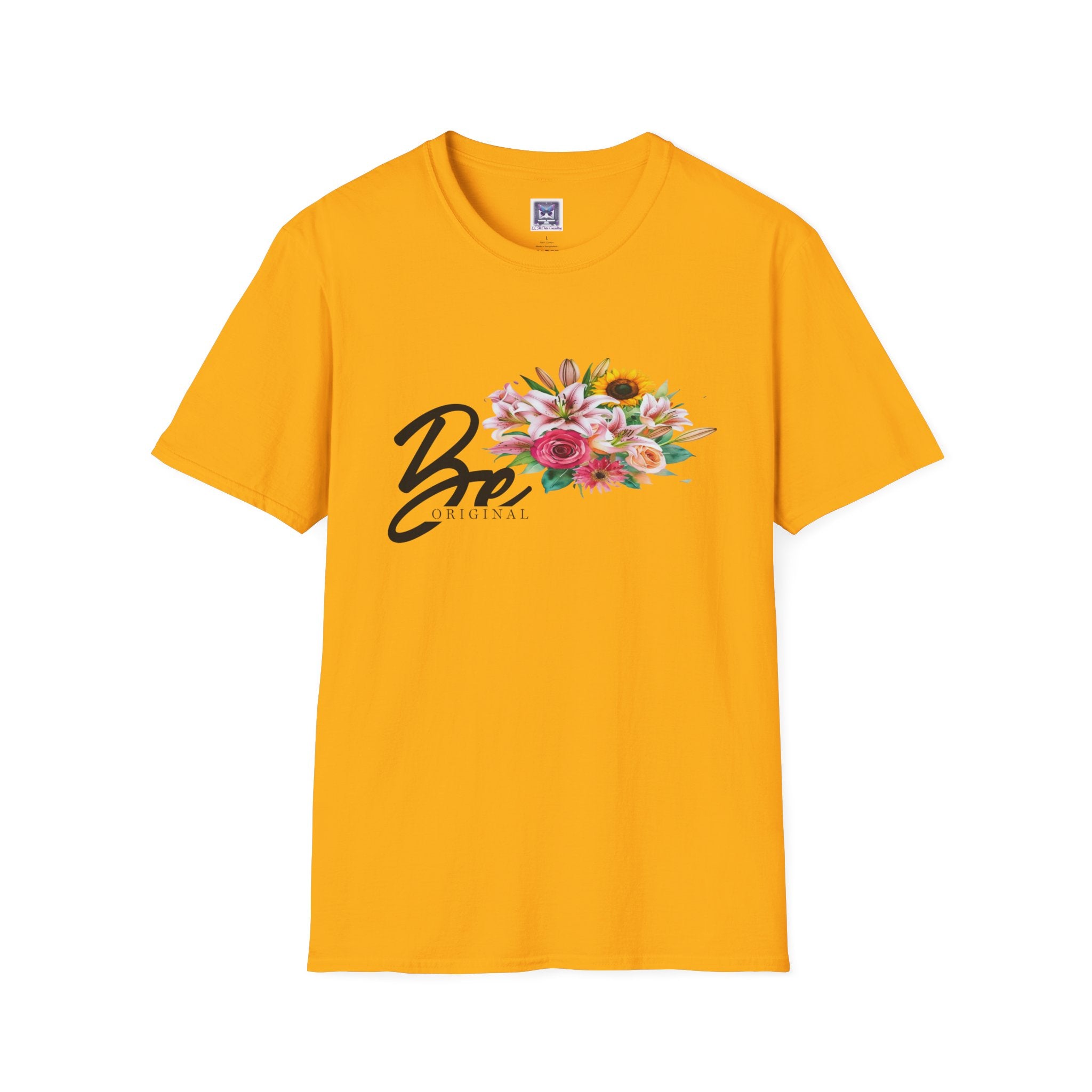 Be Original" Unisex T-Shirt