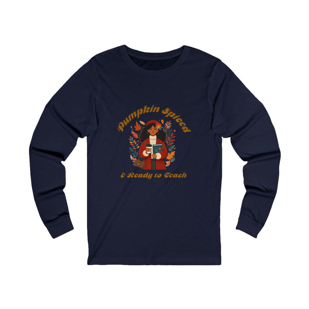 Pumpkin Spiced 1 Long Sleeve Tee