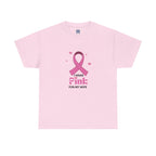 MVC Goes Pink: I Wear Pink for My Wife Cotton Tee
