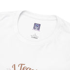 [NEW] I Teach From The Heart Customizable T-Shirt