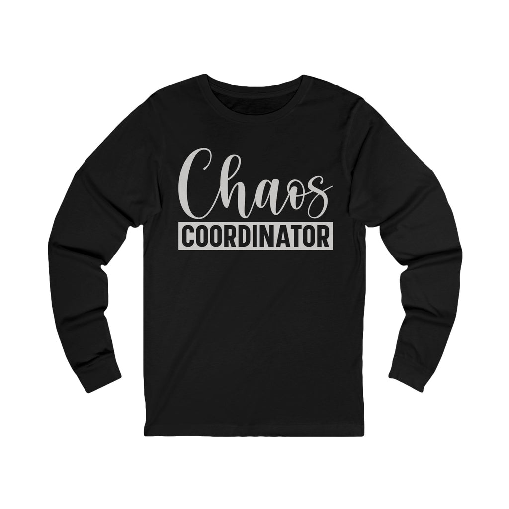Chaos Coordinator Unisex Jersey Long Sleeve Tee