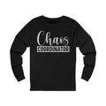 Chaos Coordinator Unisex Jersey Long Sleeve Tee