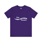 Long Distance Cousin Short Sleeve Tee
