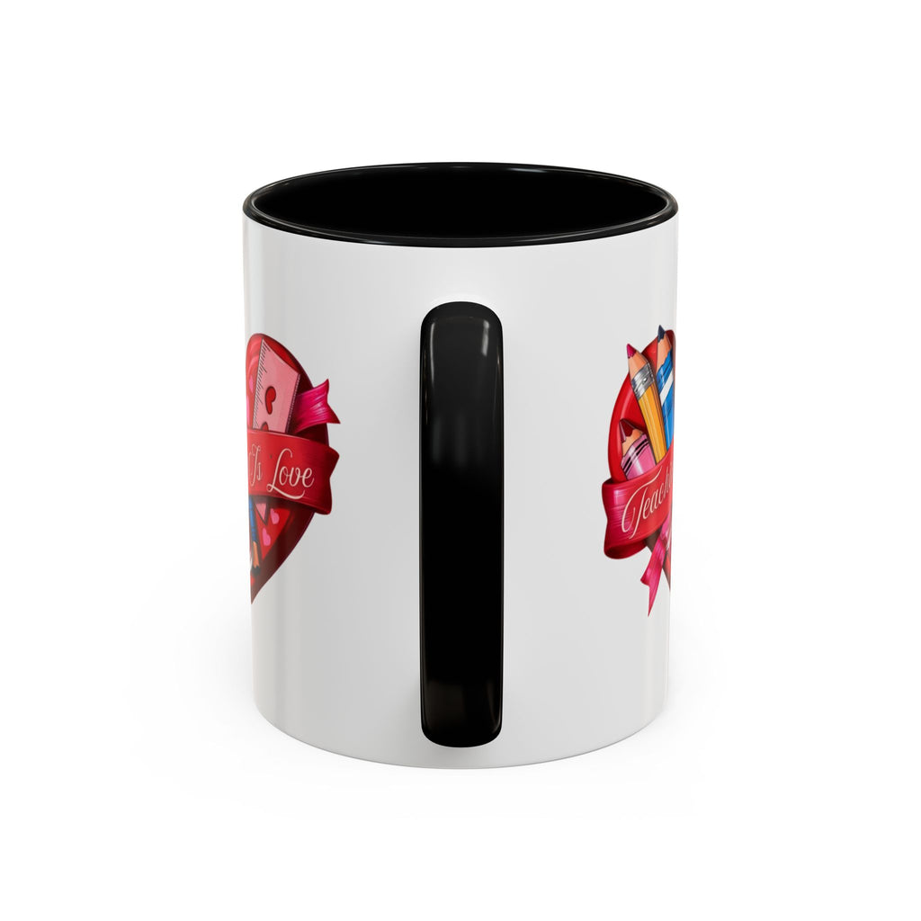 Teaching is Love Valentine’s Accent Coffee Mug (11oz, 15oz)