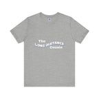 Long Distance Cousin Short Sleeve Tee