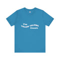 Trash Talking Cousin Short Sleeve Tee