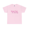 MVC Goes Pink: Think Pink, Act Strong Cotton Tee
