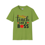 Teach Like A Boss Unisex T-Shirt