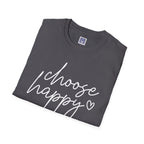 Choose Happy Unisex T-Shirt