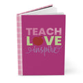 Teach Love Inspire Hardcover Pink Journal