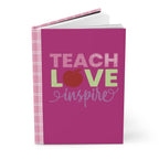 Teach Love Inspire Hardcover Pink Journal