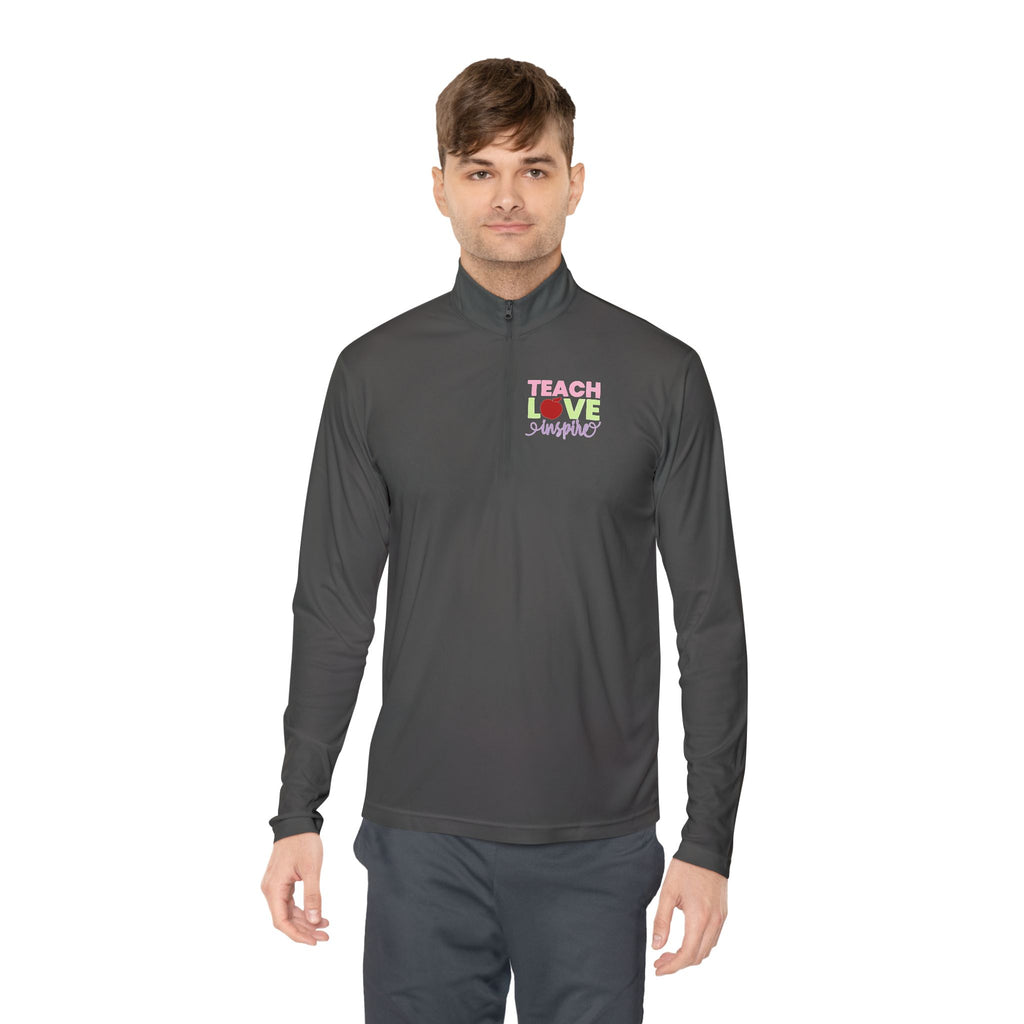 Teach Love Inspire Unisex Quarter-Zip Pullover