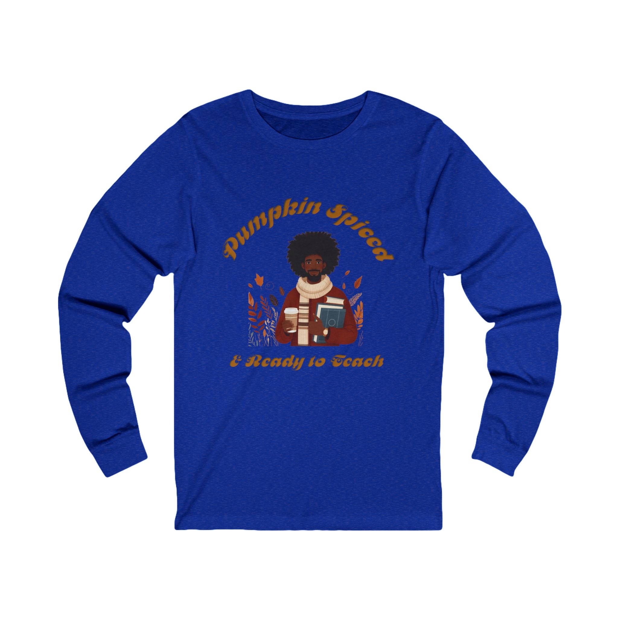 Pumpkin Spiced 4Long Sleeve Tee