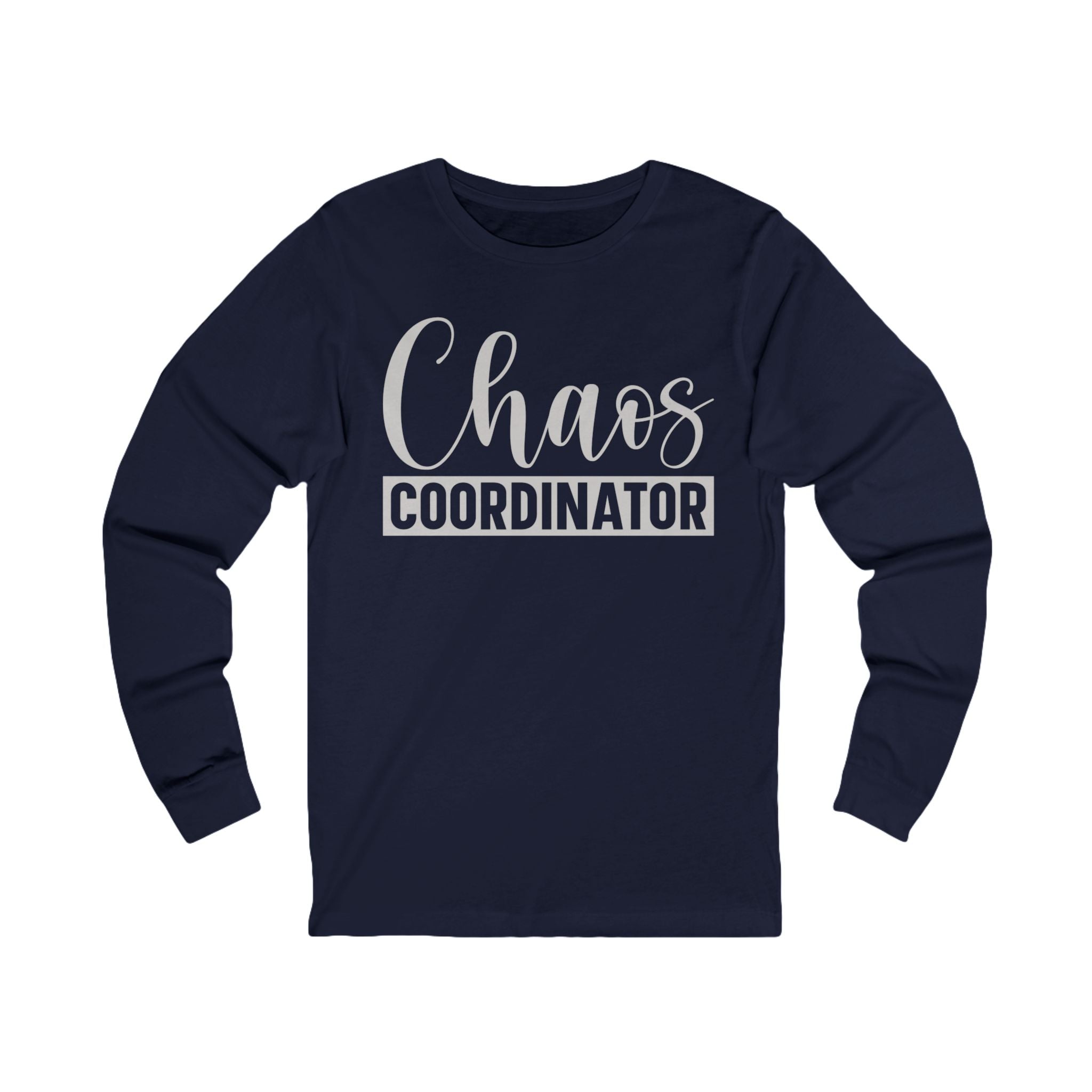 Chaos Coordinator Unisex Jersey Long Sleeve Tee