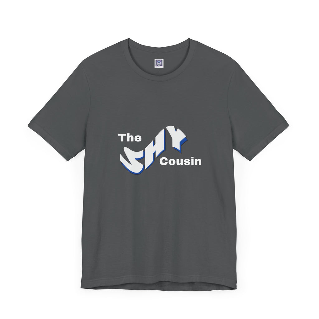 Shy Cousin Short Sleeve Tee