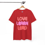 Love Learn Lead Valentine's Unisex Tee