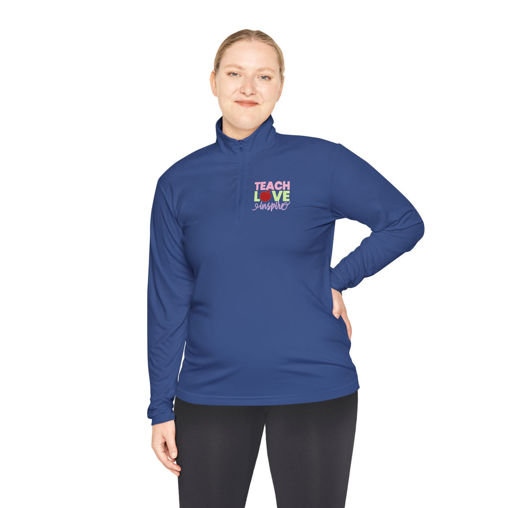 Teach Love Inspire Unisex Quarter-Zip Pullover