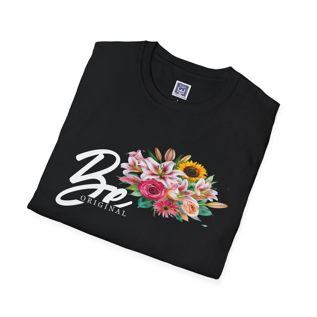 Be Original" Unisex T-Shirt