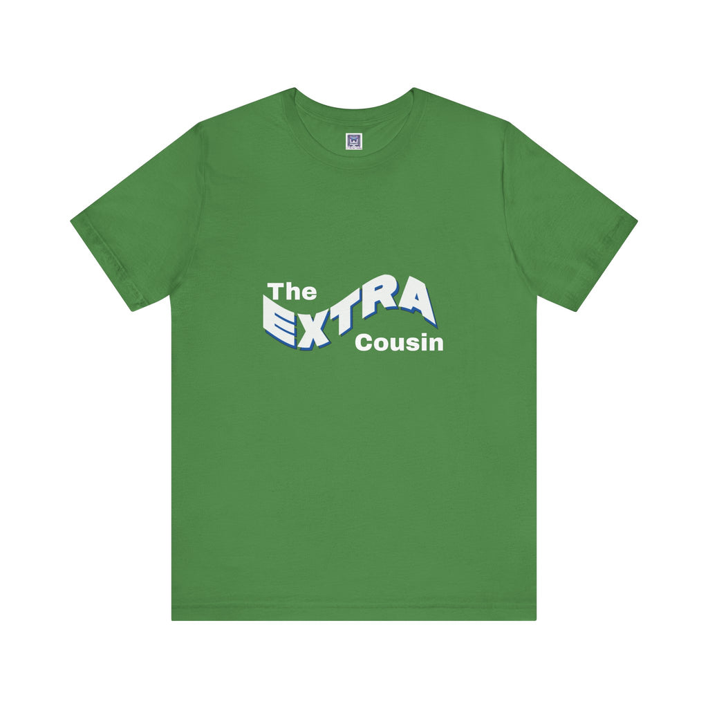 Extra Cousin Short Sleeve Tee