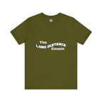 Long Distance Cousin Short Sleeve Tee