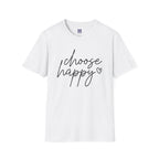 Choose Happy Unisex T-Shirt
