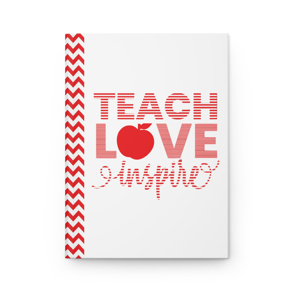 Teach Love Inspire Hardcover Red Journal
