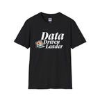 Data Driven Leader T-Shirt