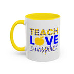 Teach Love Inspire Accent Coffee Mug