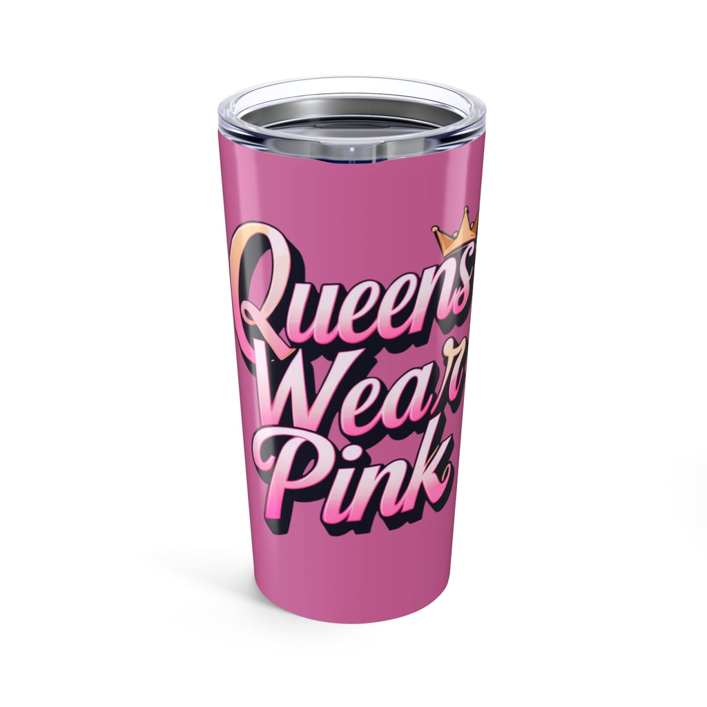 20oz Tumbler Queens Wear Pink