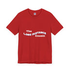 Long Distance Cousin Short Sleeve Tee