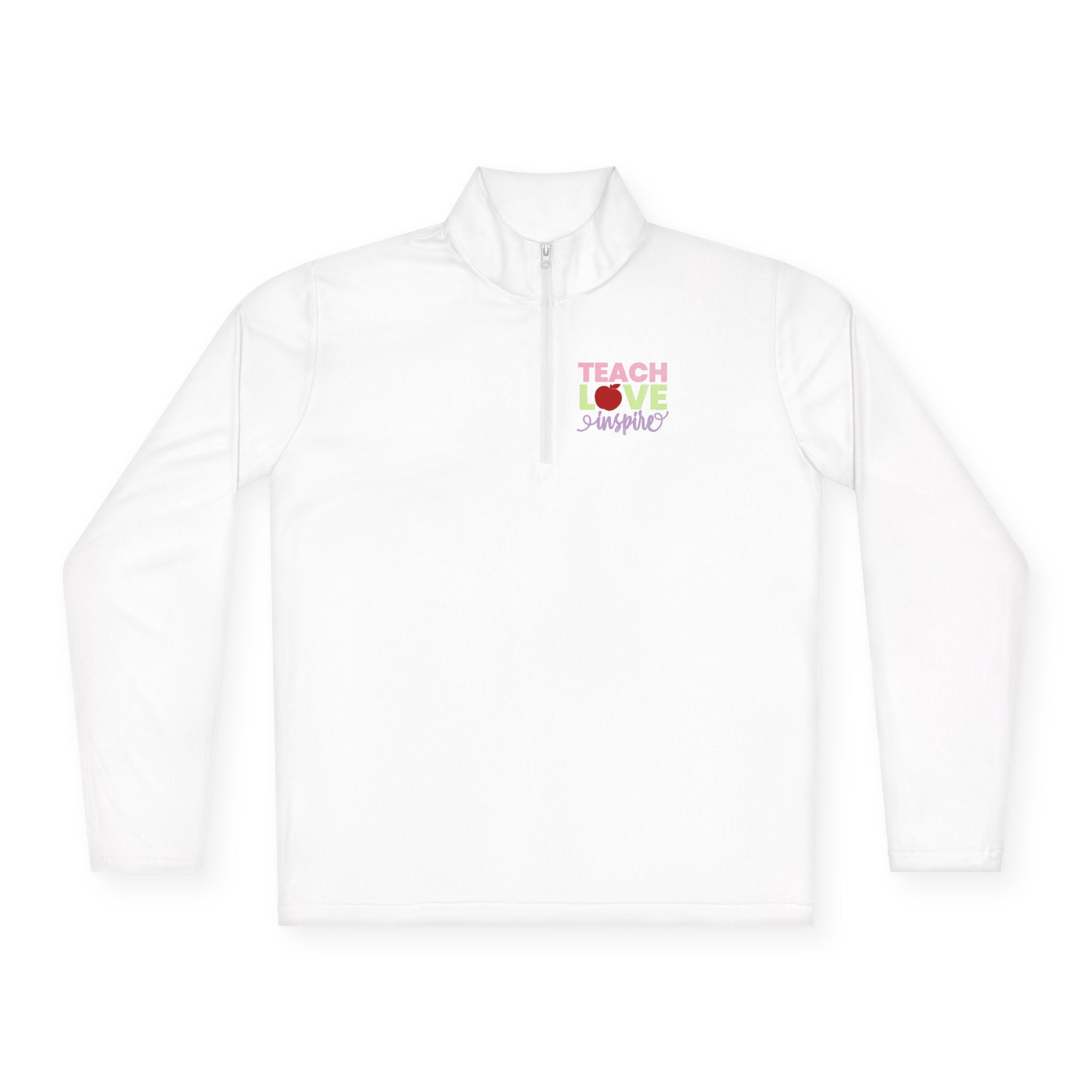 Teach Love Inspire Unisex Quarter-Zip Pullover
