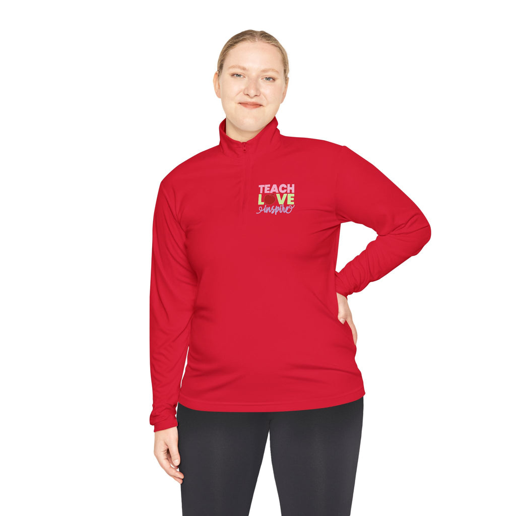 Teach Love Inspire Unisex Quarter-Zip Pullover