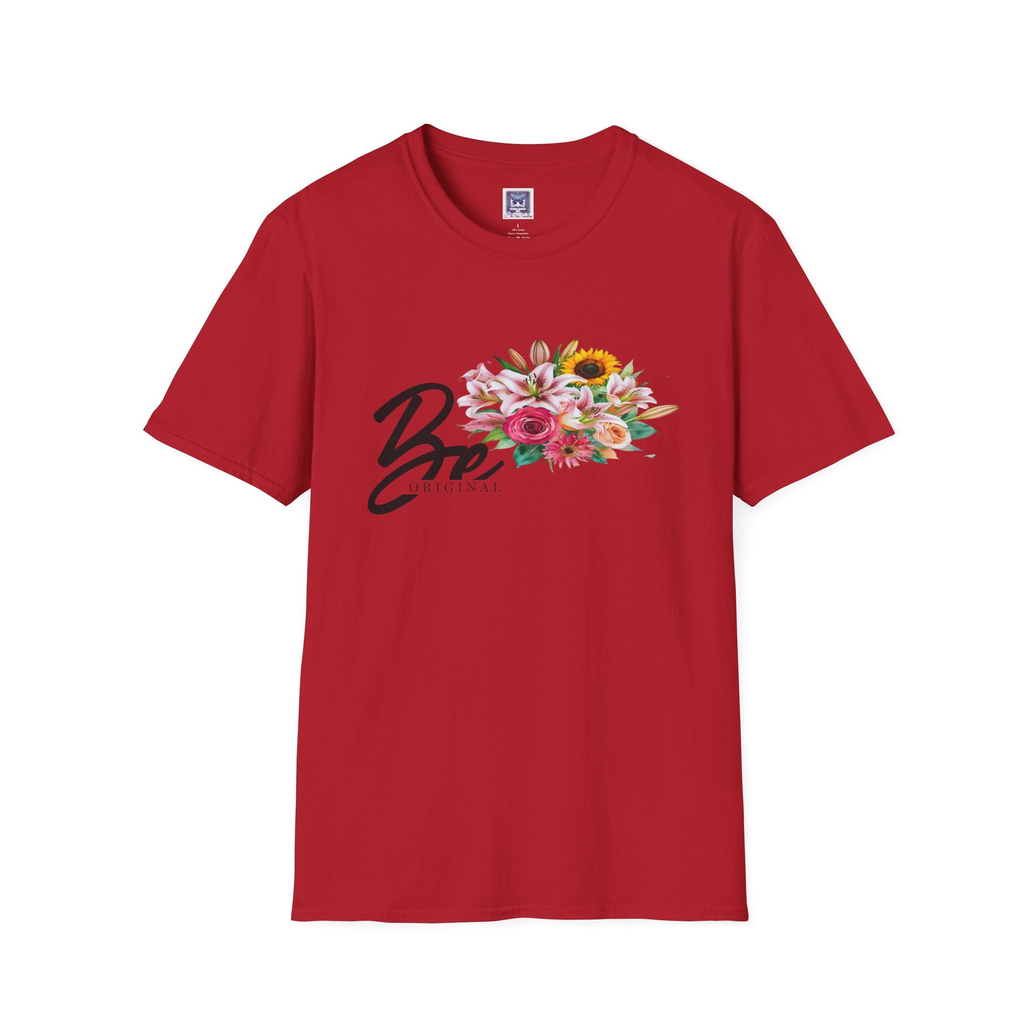 Be Original" Unisex T-Shirt