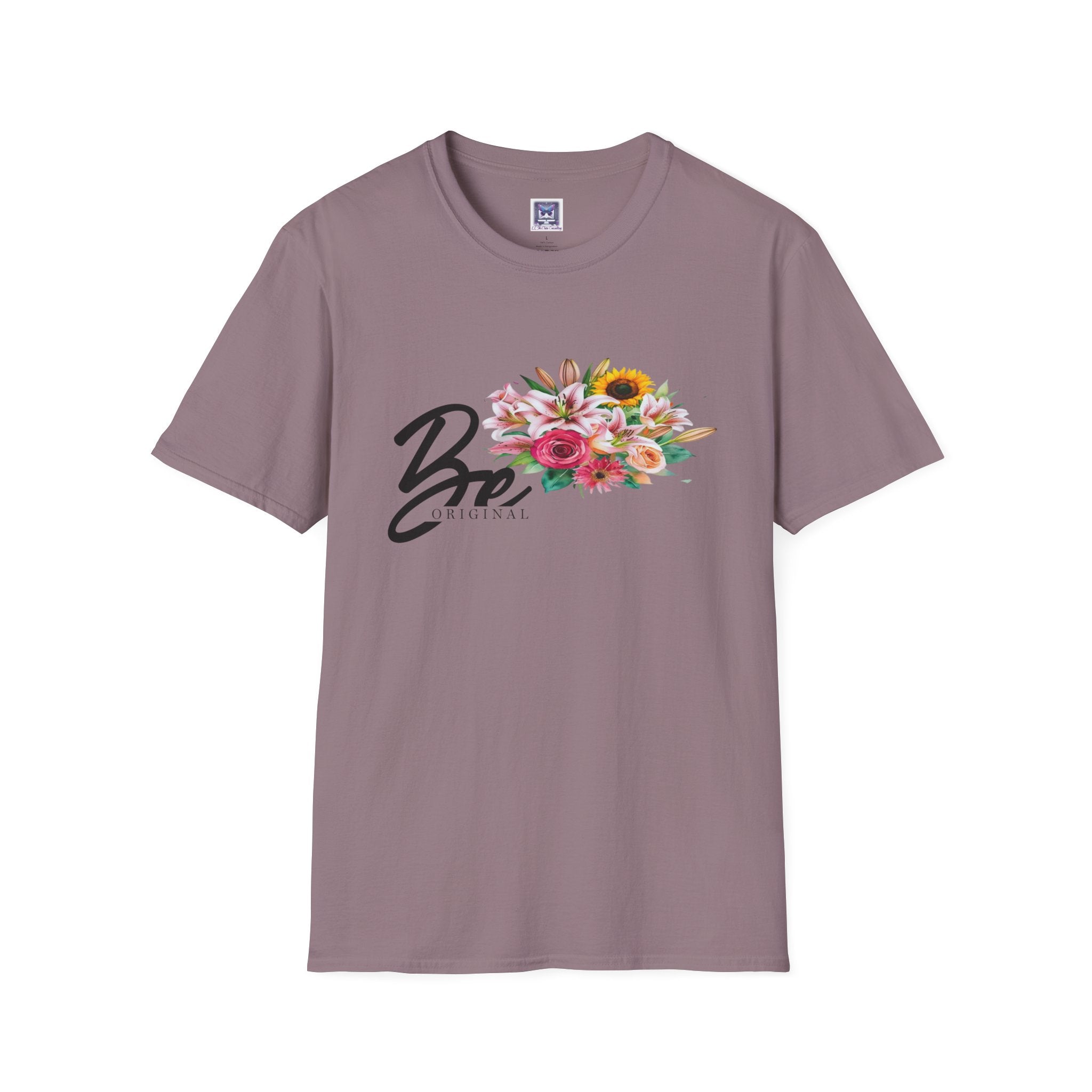 Be Original" Unisex T-Shirt