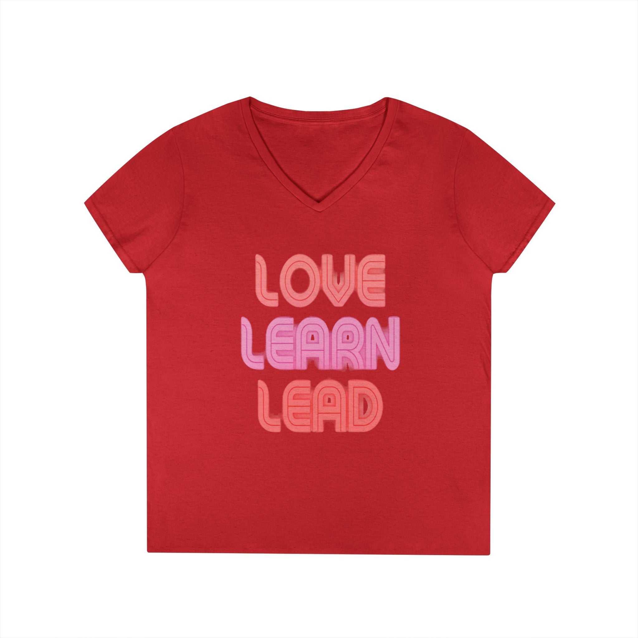 Love Learn Lead Valentine's Ladies' V-Neck T-Shirt