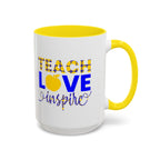 Teach Love Inspire Accent Coffee Mug