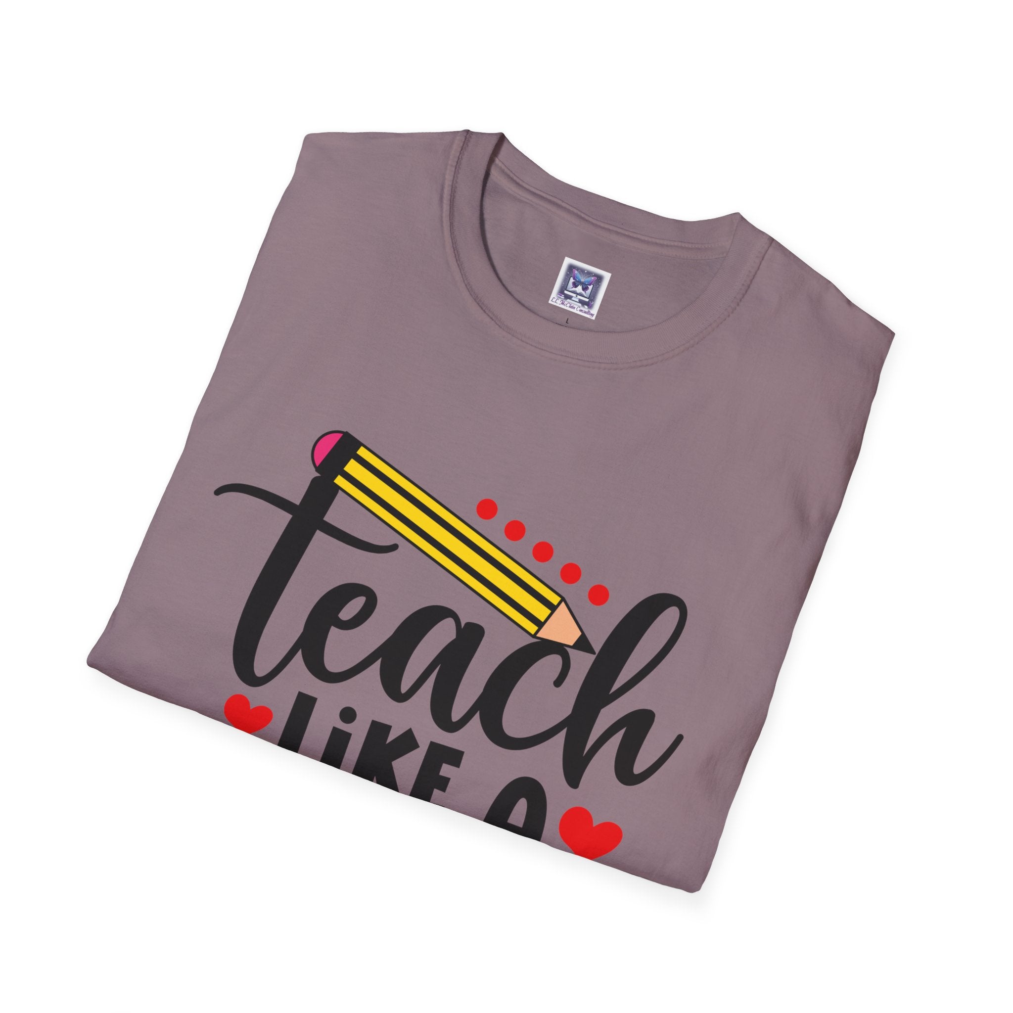 Teach Like A Boss Unisex T-Shirt
