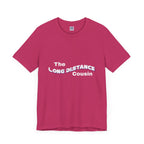 Long Distance Cousin Short Sleeve Tee