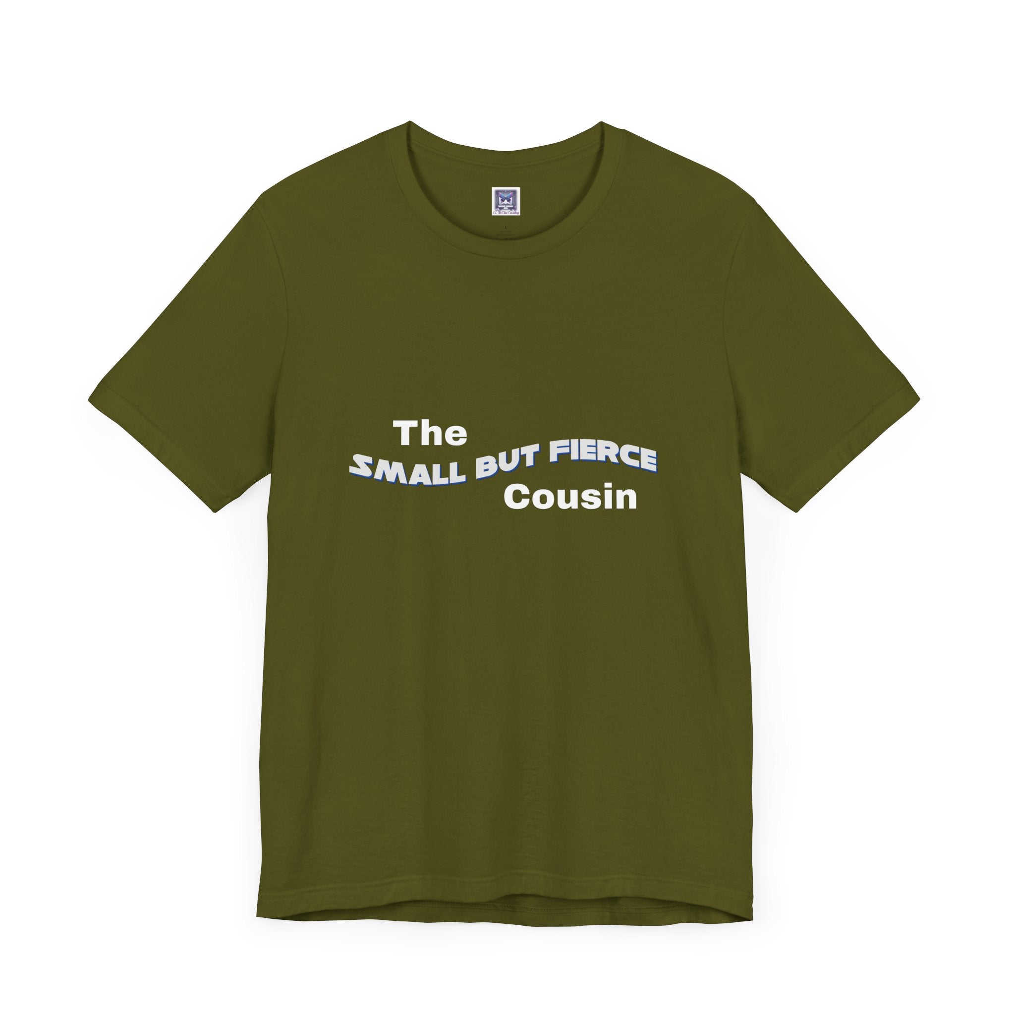 Small but Fierce Cousin Short Sleeve Tee