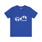 IYKYK Cousin Short Sleeve Tee