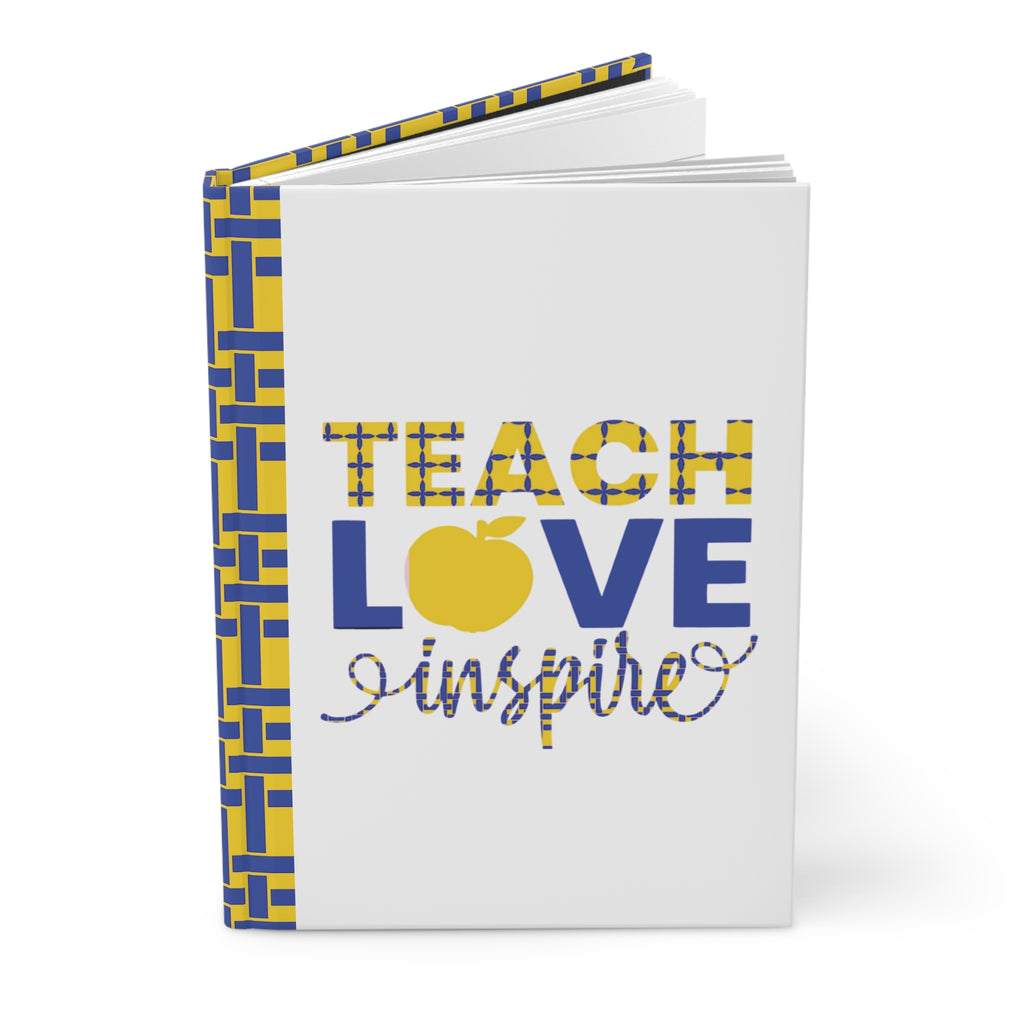 Teach Love Inspire Hardcover Gold Journal