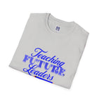 Teaching Future Leaders Unisex Softstyle T-Shirt