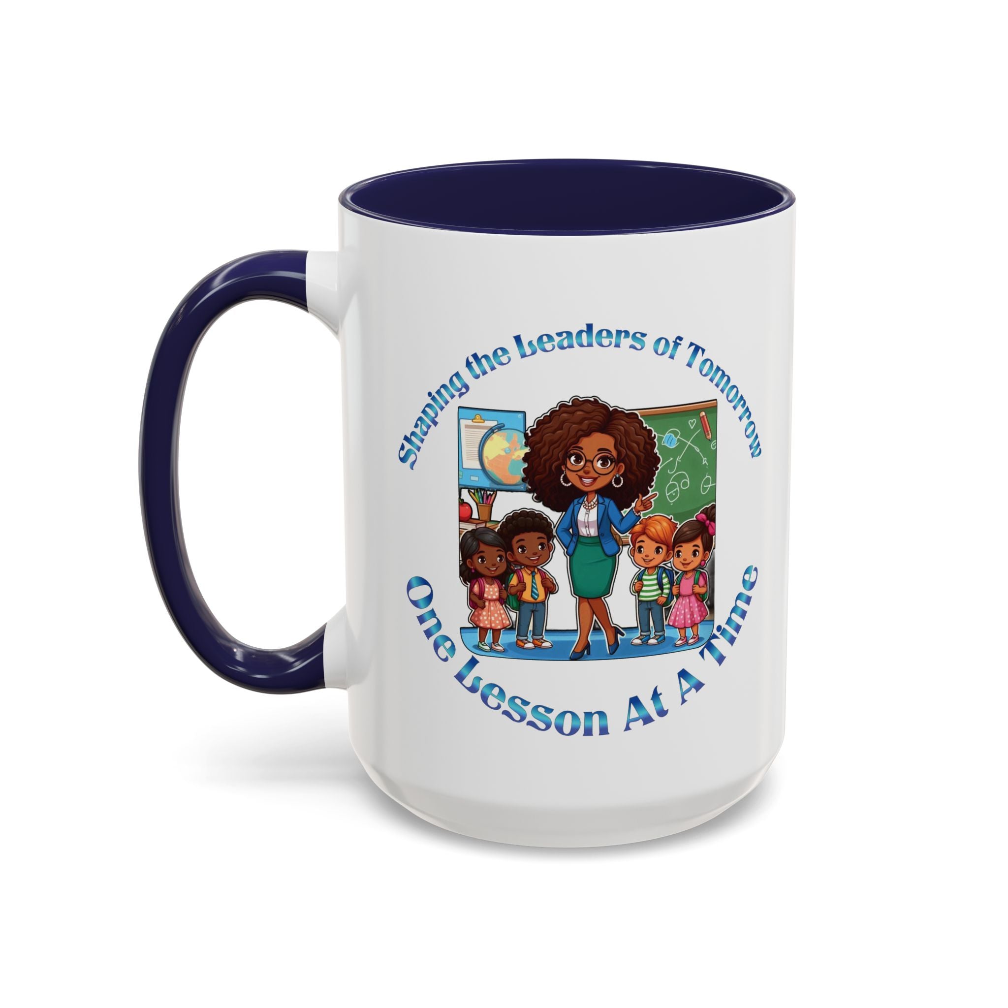 Shaping the Leaders of Tomorrow Accent Coffee Mug (11, 15oz)