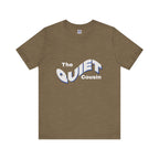 Quiet Cousin Short Sleeve Tee