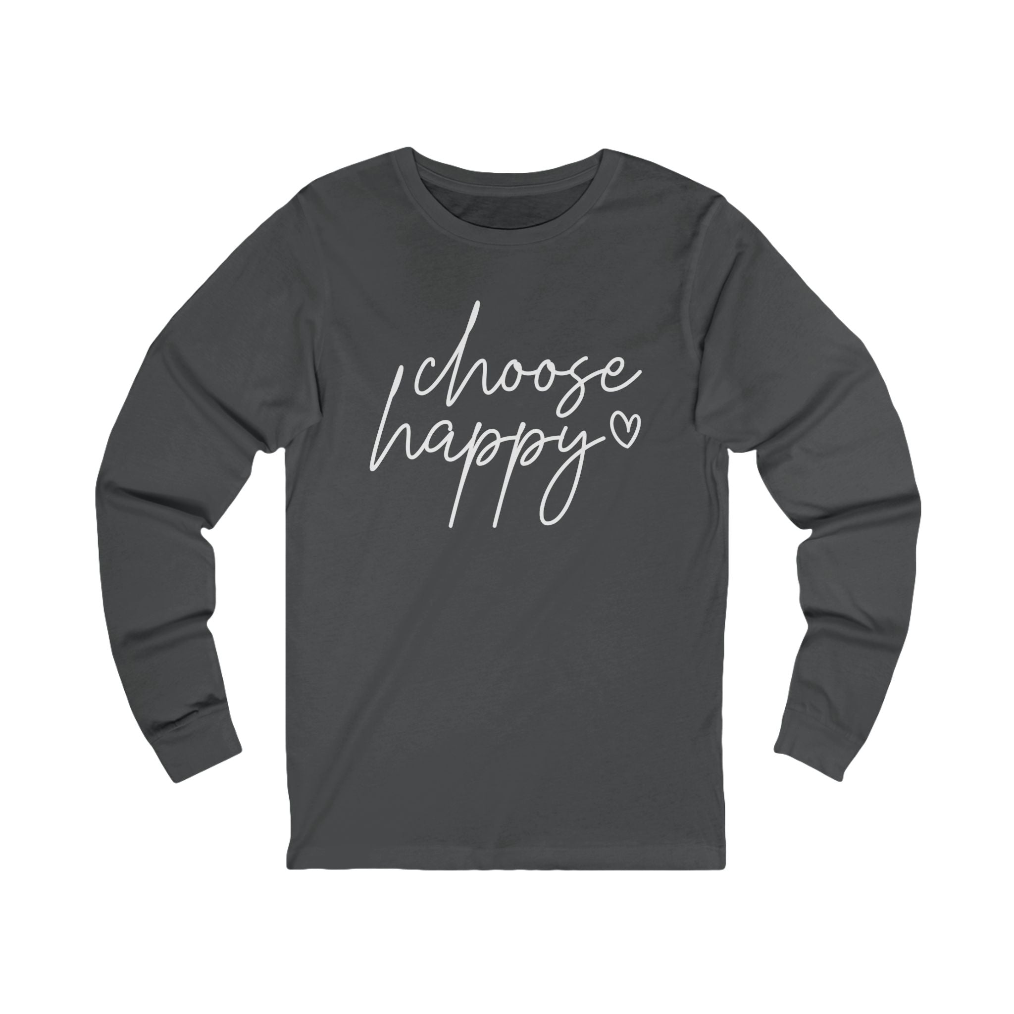 Choose Happy Unisex Jersey Long Sleeve Tee