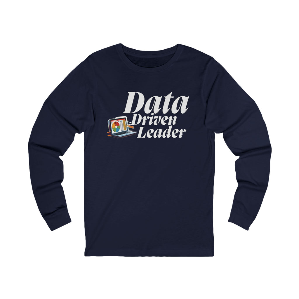 Data-Driven Leader Unisex Jersey Long Sleeve Tee