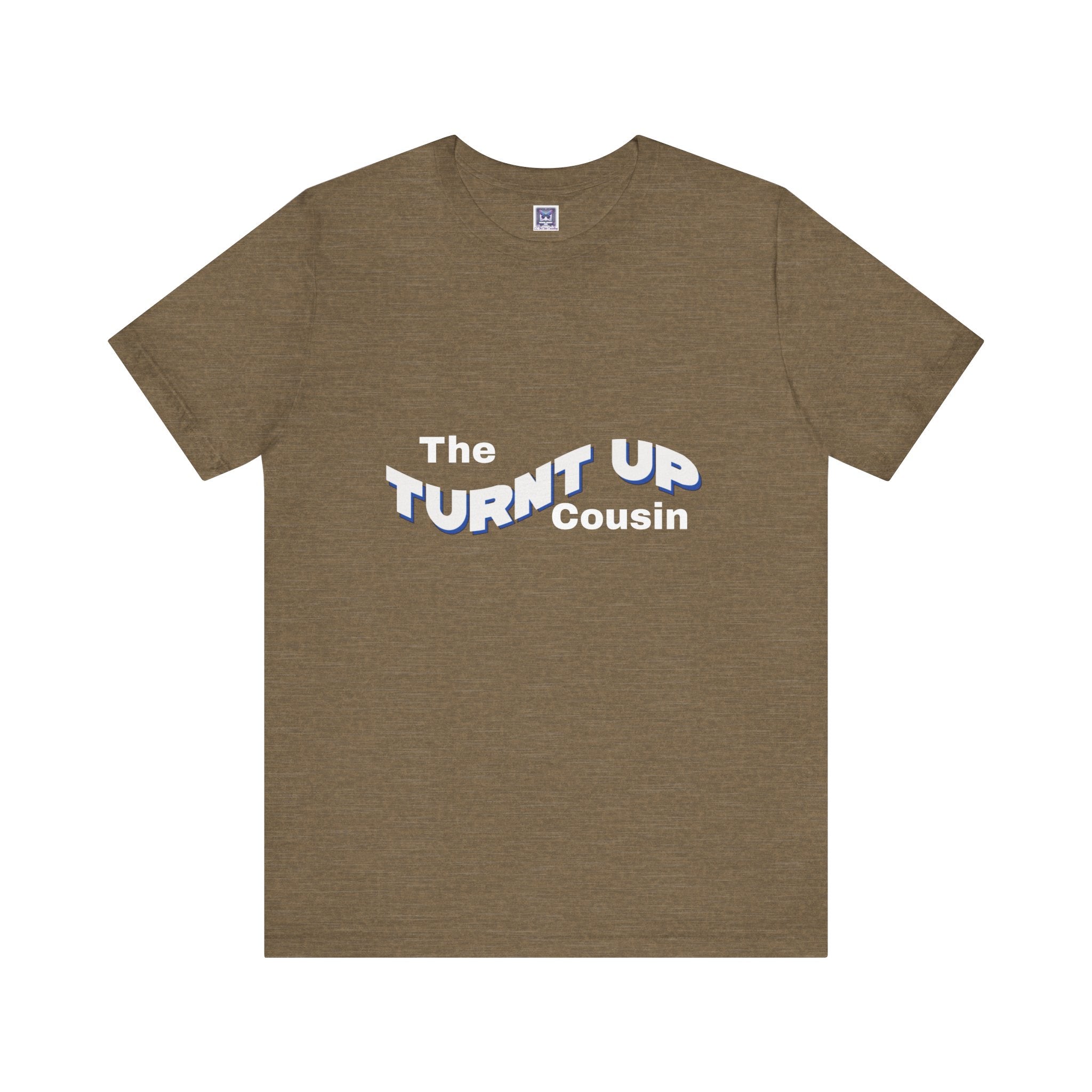 Turnt Up Cousin Short Sleeve Tee