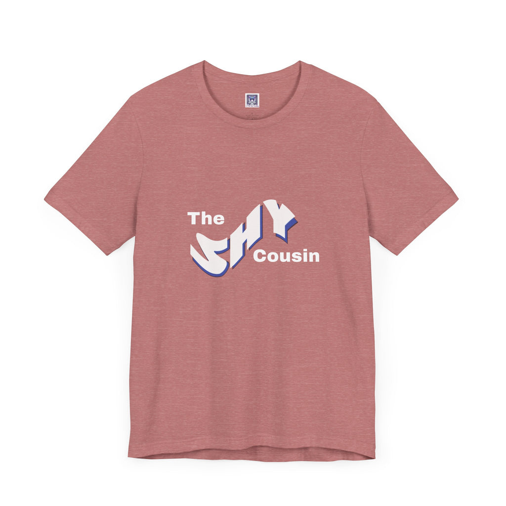 Shy Cousin Short Sleeve Tee