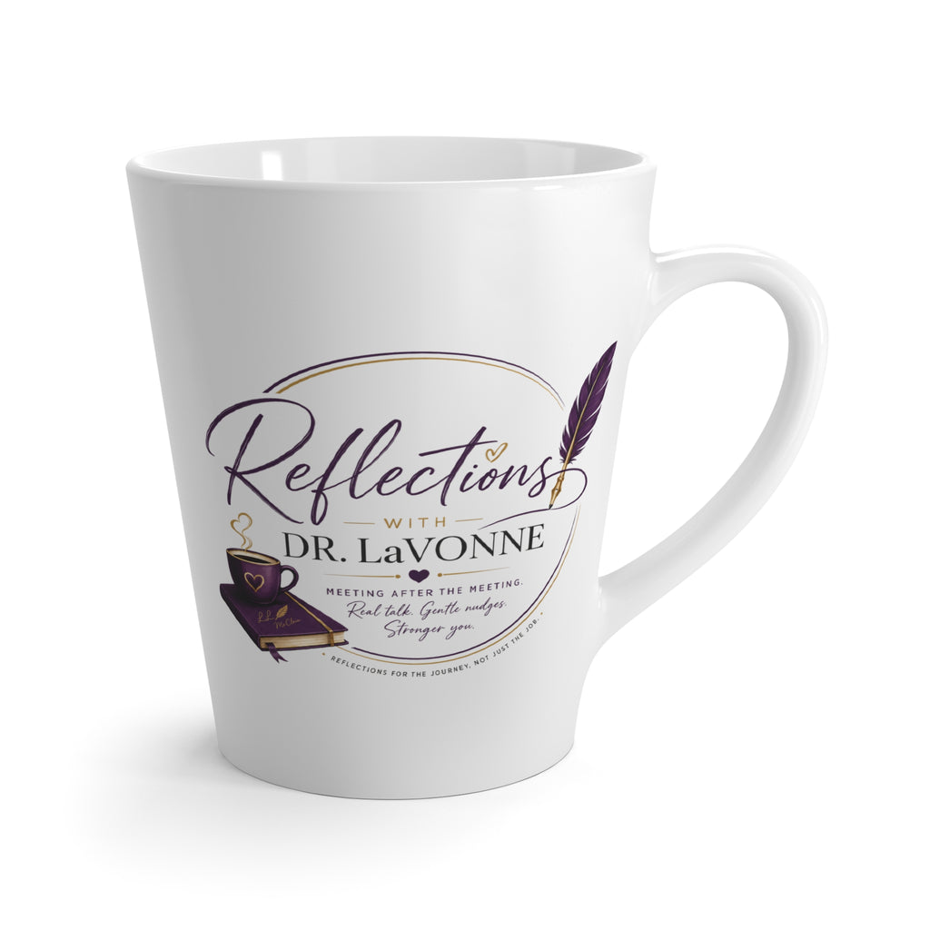 Latte Mug — "Reflections with Dr. LaVonne" Coffee Cup